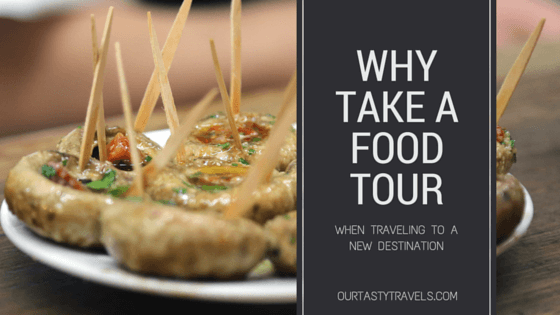 WHY TAKE A FOOD TOUR