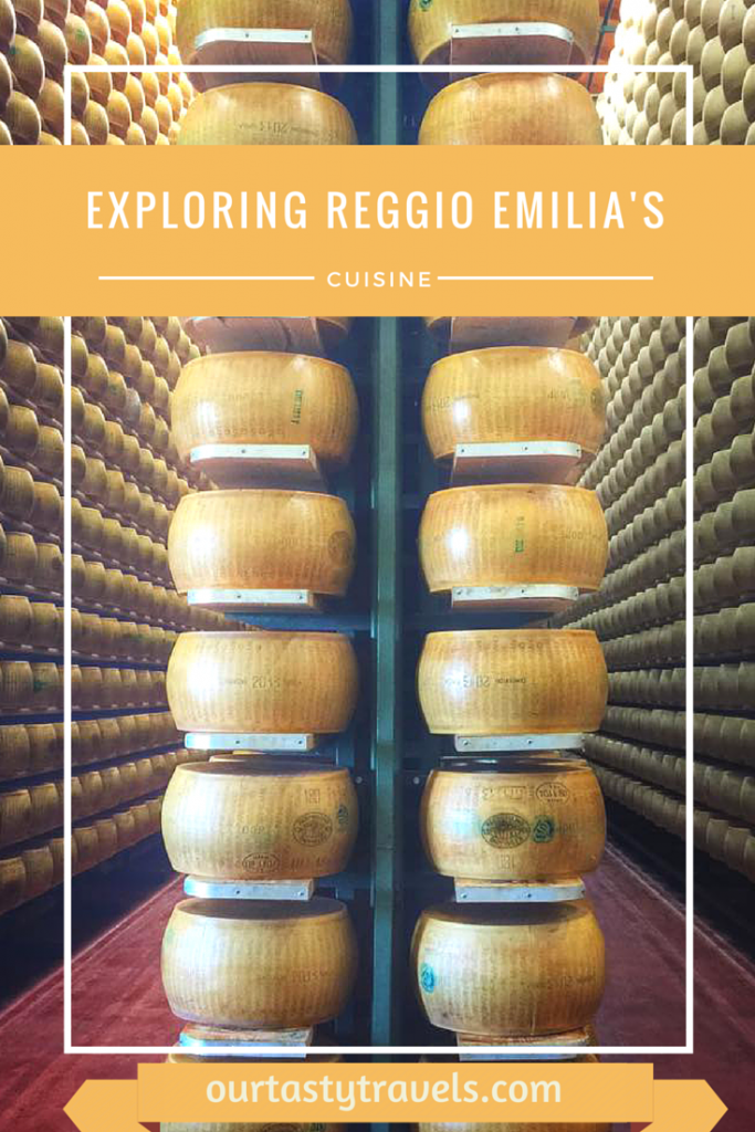 Exploring the cuisine of Reggio Emilia, Italy -- ourtastytravels.com
