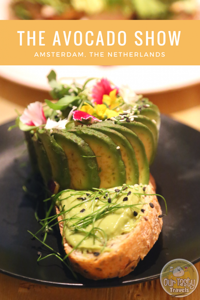 Avocado Show in Amsterdam, The Netherlands, Our Tasty Travels